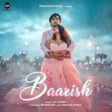 Baarish - Lav Poddar MP3 Songs