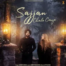 Sajjan Chale Gaye - Jenny Johal MP3 Song Download - Jenny Johal, Little Boi MP3 Songs