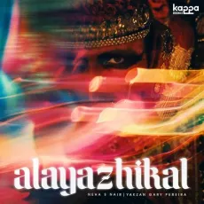 Alayazhikal - Yakzan Gary Pereira, Neha S. Nair MP3 Songs