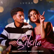 Silsila - Lucas Song Download - Lucas MP3 Songs