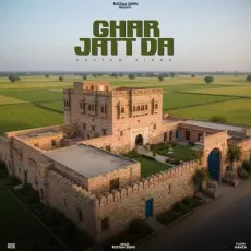 Ghar Jatt Da - Rustam Sidhu - Rustam Sidhu, Noxious Music MP3 Songs