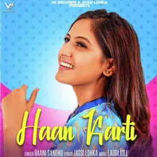Haan Karti - Baani Sandhu MP3 Songs