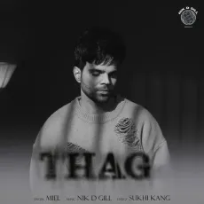 Thag - Miel MP3 Song Download - Miel, Nik D Gill MP3 Songs