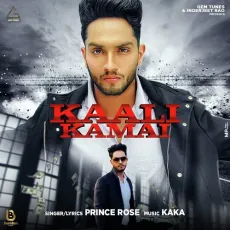 Kaali Kamai - Prince Rose MP3 Songs