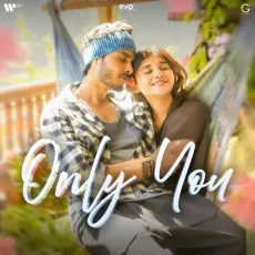 Only You - Gurnazar - Gurnazar, Tanishka Bahl, Kartik Dev, Gaurav Dev MP3 Songs