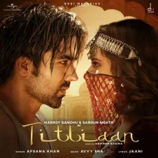 Titliaan - Afsana Khan, Avvy Sra MP3 Songs