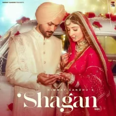 Shagan - Himmat Sandhu Mp3 Free Download - Himmat Sandhu MP3 Songs
