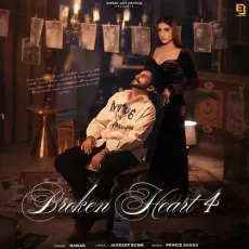 Broken Heart 4 - Nawab - Nawab, Prince Saggu, Jagdeep Bomb MP3 Songs