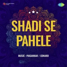 Chalo Ho Gayee Taiyar - Shadi Se Pahele - Lata Mangeshkar, Mohammed Rafi MP3 Songs