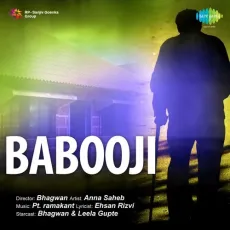 Jo Bigad Gai Woh Kismat Hai - Babooji - Sulochana Kadam MP3 Songs