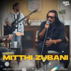 Mitthi Zubani - Arko - Arko, Aditya Dev MP3 Songs