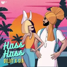 Hass Hass - Diljit Dosanjh, Sia, Greg Kurstin MP3 Songs