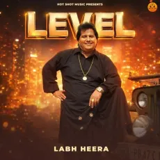 Level - Labh Heera MP3 Songs