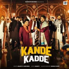 Kande Kadde - Azaad G - Azaad G, Labh Heera, Mogly Music MP3 Songs