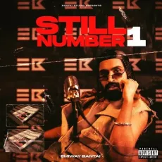 STILL NUMBER 1 - Emiway Bantai MP3 Songs