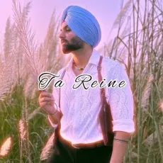 Ta Reine (Slowed Reverbed) - Gursanj MP3 Songs