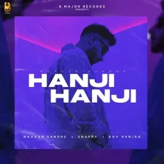 Hanji Hanji - Navaan Sandhu MP3 Songs