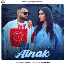 Ainak - Gulab Sidhu, Sukh Lotey MP3 Songs