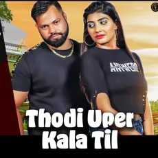 Thodi Uper Kala Til - Ajesh Kumar MP3 Songs