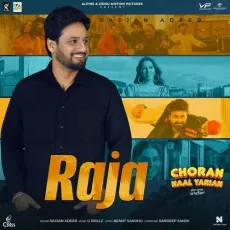 Raja (Choran Naal Yarian) - Sajjan Adeeb mp3 song download - Sajjan Adeeb MP3 Songs
