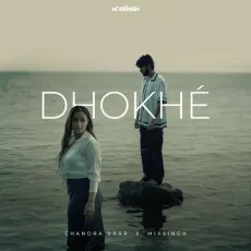 DHOKH - Chandra Brar Play And Download mp3 song - Chandra Brar, Mixsingh MP3 Songs