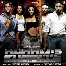 Dhoom Again - Dhoom 2: Back In Action - Vishal Dadlani, Dominique Cerejo, Pritam, Asif Ali Baig MP3 Songs