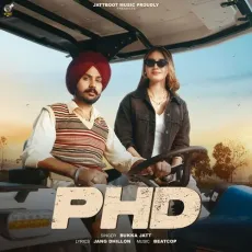 PHD - Bukka Jatt, Jang Dhillon, Beat Cop MP3 Songs