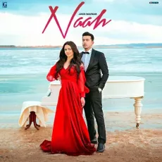 Naah - Jass Manak MP3 Songs