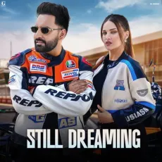 Still Dreaming - Harf Cheema Play And Download mp3 song - Harf Cheema, Deep Jandu, Gurlej Akhtar MP3 Songs