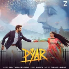 Pyar - Rakhi Lohchab, Ashu Twinkle, B Paras MP3 Songs