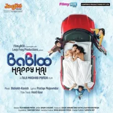 Bade Akshar Mein - Babloo Happy Hai - Bishakh, Kanish, Bishakh Jyoti, Smriti Mishra MP3 Songs