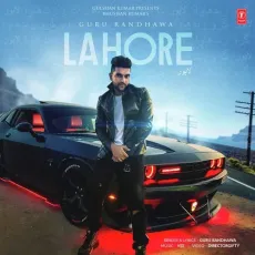 Lahore - Guru Randhawa MP3 Songs