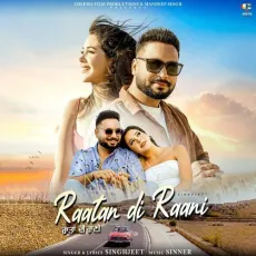 Raatan Di Raani - Singhjeet Download Mp3 - Singhjeet MP3 Songs