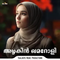 Azhakin Kamaroli - Munawar VK MP3 Songs