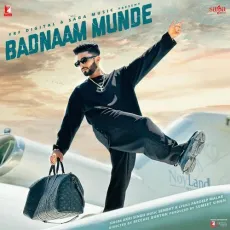 Badnaam Munde - Akki Singh - Akki Singh, Sembhy K, Pardeep Malak MP3 Songs