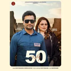 Fifty - Vicky Dhaliwal Download Mp3 - Vicky Dhaliwal, Gurlej Akhtar MP3 Songs