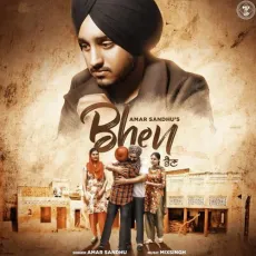 Bhen - Amar Sandhu, Mixsingh MP3 Songs
