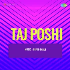 Tum Ho Kahin Ke Hum Hai Kahin Ke - Taj Poshi - Asha Bhosle, Talat Mahmood MP3 Songs