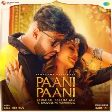 Paani Paani - Badshah, Aastha Gill MP3 Songs