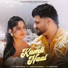 Kamli Naal - Manjit Sahota Mp3 Song Free Download - Manjit Sahota, Freak Folks MP3 Songs