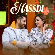 Hassdi - Jot Harjot mp3 song download - Jot Harjot, Jassi X, Kabal Saroopwali MP3 Songs