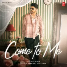 Come To Me


 - Ndee Kundu Listen Or Download - Ndee Kundu, VJ Paul MP3 Songs