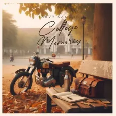 College Memories - Harvy Sandhu Free Mp3 Song - Harvy Sandhu, Mirroronly MP3 Songs