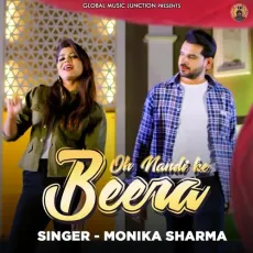 Oh Nandi Ke Beera - Monika Sharma, Rajkumar Singh MP3 Songs