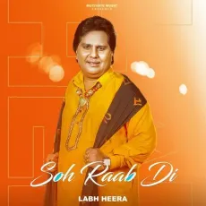 Soh Raab Di - Labh Heera Full Song Download - Labh Heera MP3 Songs