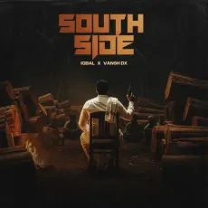 South Side - Iqbal, Vansh DX MP3 Songs