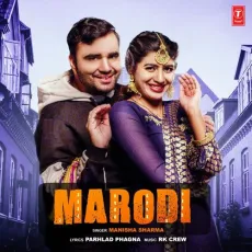Marodi - Manisha Sharma, RK Crew MP3 Songs
