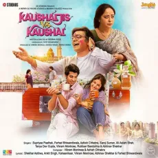 Mann Ye Bawra - Kaushaljis Vs Kaushal - Shekhar Astitwa, Vikram Montrose, Supriyaa Paathak, Farhad Bhiwandiwala MP3 Songs