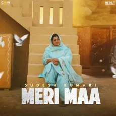 Meri Maa - Sudesh Kumari Play And Download mp3 song - Sudesh Kumari MP3 Songs
