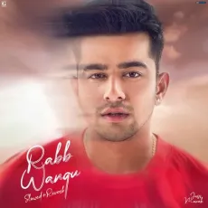 Rabb Wangu (Slowed and Reverb) - Jass Manak MP3 Songs